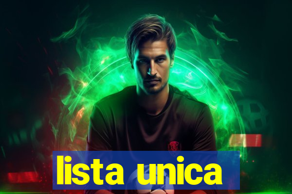 lista unica